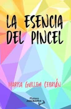 la esencia del pincel-marisa guillen cebrian-9788419492357