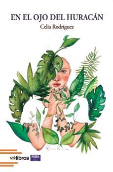 en el ojo del huracan-celia rodriguez barroso-9788419589057