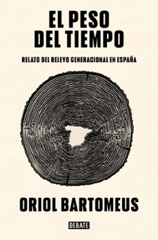 el peso del tiempo-oriol bartomeus-9788419642257