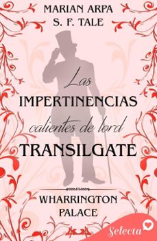 las impertinencias de lord transilgate (hotel wharrington palace 3) (ebook)-s. f. tale-marian arpa-9788419687357