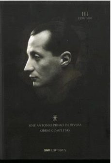 obras completas de jose antonio primo de rivera-jose antonio primo de rivera-9788419764157