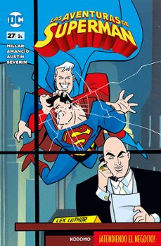 las aventuras de superman 27-mark millar-aluir amancio-9788419811257
