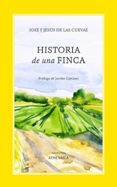 historia de una finca-jose de las cuevas-jesus de las cuevas-9788419874757