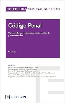 código penal. comentado con jurisprudencia sistematizada y concordancias (11ª edición)-9788419896957