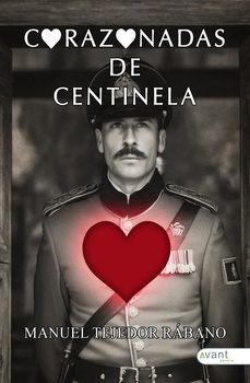 corazonadas de centinela-manuel tejedor rabano-9788419970657