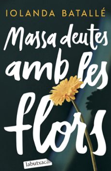 massa deutes amb les flors-iolanda batalle prats-9788419971357