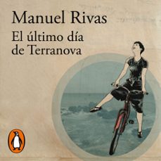 el último día de terranova-manuel rivas-9788420475257