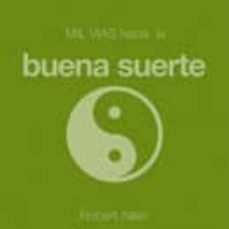mil vias hacia la buena suerte-9788420552057