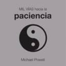 mil vias hacia la paciencia-michael powell-9788420553757