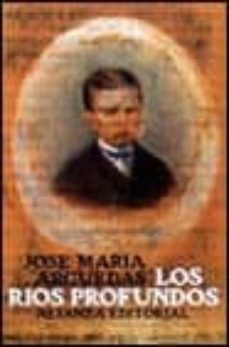 los rios profundos-jose maria arguedas-9788420618357