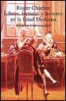 libros, lecturas y lectores en la edad moderna (2ª ed.)-9788420627557