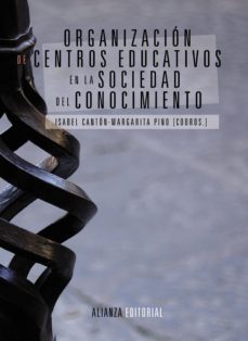 organizacion de centros educativos en la sociedad del conocimiento (ebook)-isabel canton mayo-margarita (coords.) pino juste-9788420684857