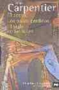 estuche alejo carpentier (incluye: los pasos perdidos; el siglo d e las luces; el acoso)-9788420697857
