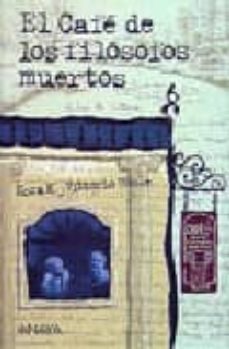 el cafe de los filosofos muertos-nora k. vittorio hosle-9788420782157