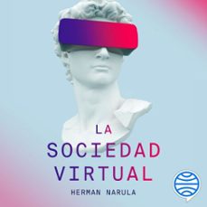 la sociedad virtual (audiolibro)-herman narula-9788423436057