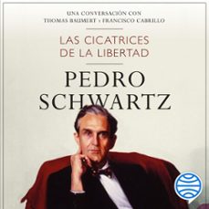las cicatrices de la libertad (audiolibro)-thomas baumert-francisco cabrillo-pedro schwartz-9788423439157