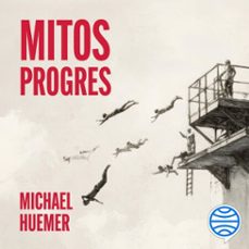 mitos progres (audiolibro)-michael huemer-9788423440757