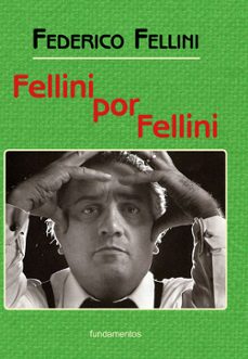 fellini por fellini (nueva edicion con solapas)-federico fellini-9788424513757