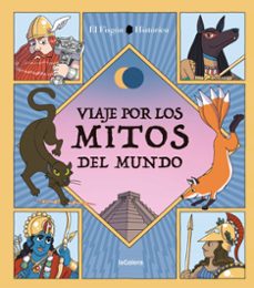viaje por los mitos del mundo-juan de dios aragon carrion-9788424674557