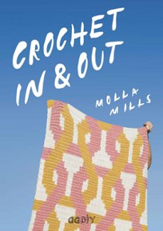 crochet in &amp; out (ebook)-molla mills-9788425231957