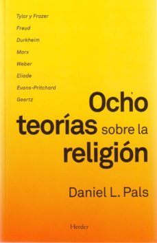 ocho teorias sobre la religion-daniel l. pals-9788425425257