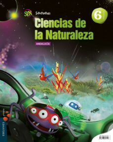 ciencias de la naturaleza 6º educacion primaria proyecto superpix epolis andalucia-9788426397157
