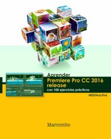 aprender premiere cc release 2016 con 100 ejercicios practicos-9788426723857