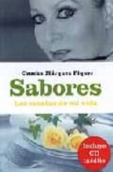 sabores: las recetas de mi vida (incluye cd-rom)-9788427027657