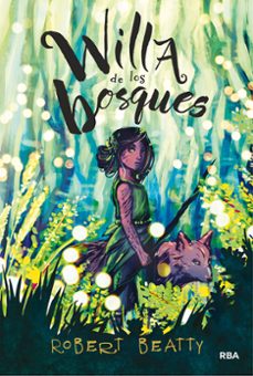 willa 1: willa de los bosques-robert beatty-9788427216457