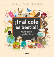 ¡ir al cole es bestial!-philip bunting-9788427234857