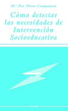 como detectar las necesidades de intervencion socioeducativa (ebook)-maria paz perez campanero atanasio-9788427716957