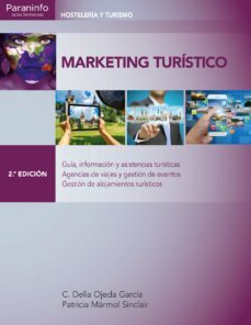 marketing turistico (2ª ed.)-carmen delia ojeda garcia-patricia marmol sinclair-9788428338257