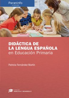 didactica de la lengua española en educacion primaria-patricia fernandez martin-9788428341257