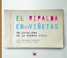 el ripalda en viñetas: un catecismo de la guerra civil-9788428821957