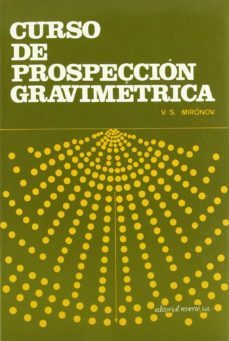 curso de prospeccion gravimetrica-v. s. mironov-9788429146257