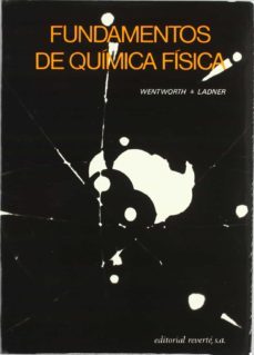 fundamentos de quimica fisica-wayne ... [et al.] wentworth-9788429175257