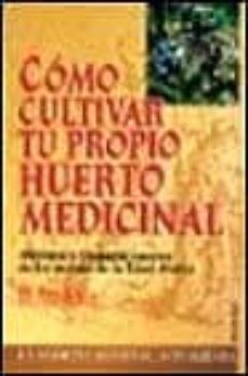 como cultivar tu propio huerto medicinal-peter kohler-9788430588657