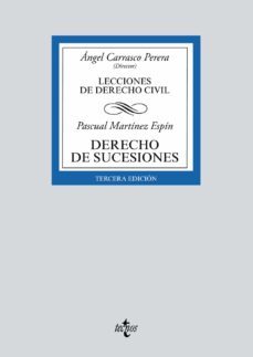 derecho de sucesiones: lecciones de derecho civil (3ª ed.)-pascual martinez espin-9788430976157