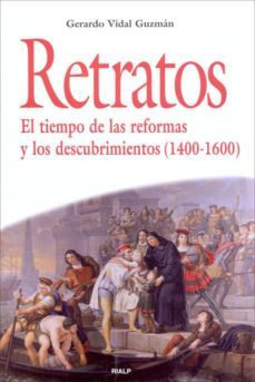 retratos: el tiempo de las reformas y los descubrimientos 1400-16 00-9788432137457