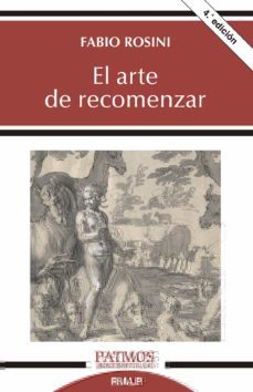el arte de recomenzar: los seis dias de la creaciion y el inicio del discernimiento-9788432150357