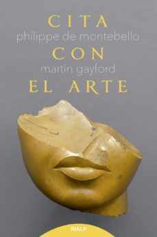 cita con el arte-philippe de montebello-martin gayford-9788432159657
