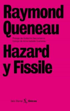 hazard y fissile-raymond queneau-9788432243257