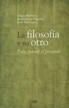 la filosofia y su otro-oscar barroso-9788433854957