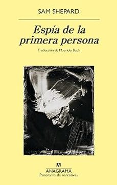 espia de la primera persona-sam shepard-9788433913357