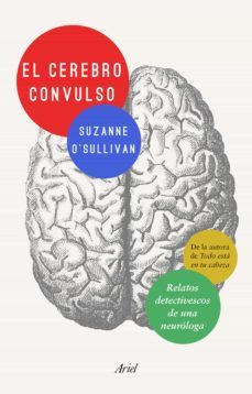 el cerebro convulso (ebook)-suzanne o sullivan-9788434429857