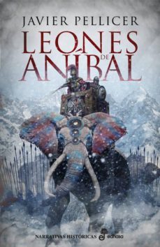 leones de anibal (ebook)-javier pellicer-9788435047357