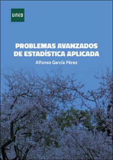problemas avanzados de estadística aplicada-alfonso garcia perez-9788436210057
