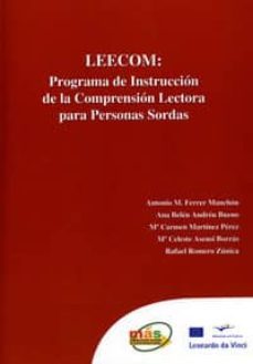 leecom: programa de instruccion de la comprension lectora para pe rsonas sordas (incluye cd)-9788437059457