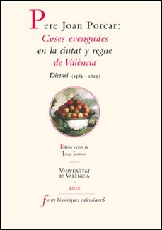 pere joan porcar: coses evengudes en la ciutat y regne de valenci a-9788437081557
