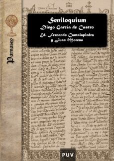 seniloquium (ebook)-diego garcia de castro-9788437083957
